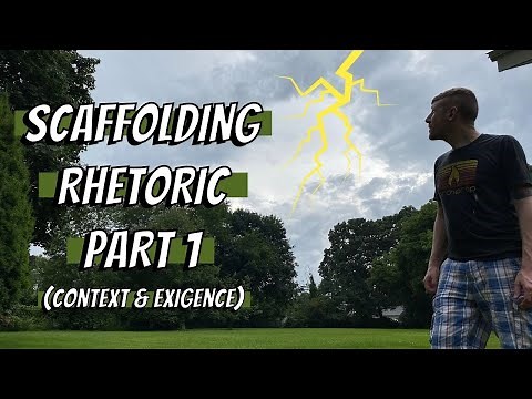 RHETORICAL FOUNDATIONS (Context & Exigence)