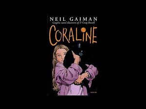 "Coraline" By Neil Gaiman