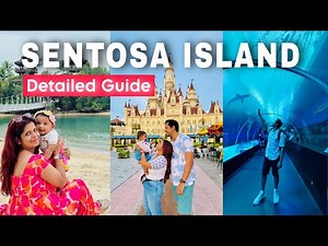 Sentosa Island | Singapore Tour Plan | Things to do in Sentosa Island | Places to visit in Singapore