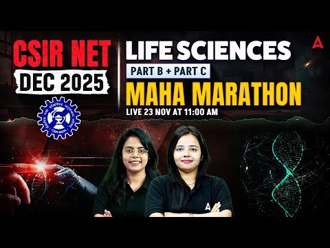 CSIR NET Life Sciences Marathon | CSIR NET Life Sciences Part A +Part B + Part C | CSIR NET Adda247