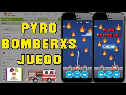 PYROBOMBERXS: CREATE THIS AMAZING GAME IN MIT APP INVENTOR