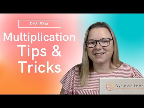 Multiplication Tips and Tricks For Dyslexics