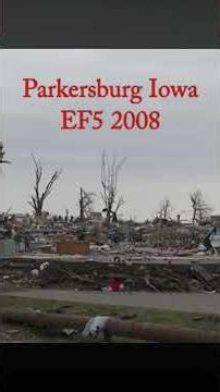 EF5 Tornado Explained: Parkersburg Iowa’s 205 MPH Monster
