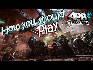 APB Reloaded: how to play APB...