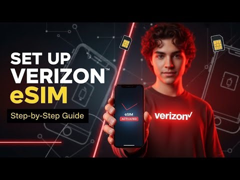 How to Set Up Verizon eSIM on iPhone (2025 Step-by-Step)
