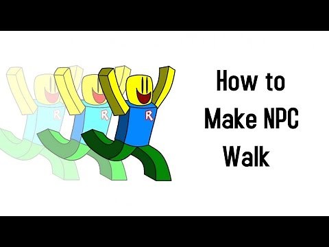 How to make an NPC move on Roblox