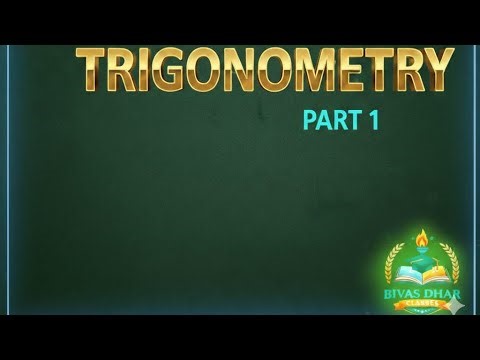 TRIGONOMETRY PART 1 FOR CLASS 11