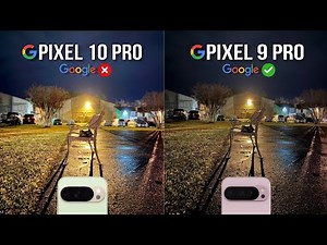 Google Pixel 10 Pro vs Google Pixel 9 Pro Camera Test Comparison