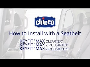 Chicco KeyFit Max Infant Car Seat - Installing the Base with the Vehicle Seatbelt