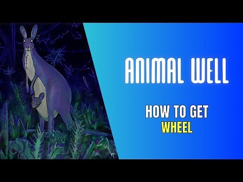 Animal Well How To Get the Wheel