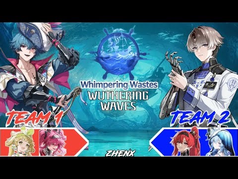 Brant Team & Xiangli yao Team Infinite Torrents Whimpering Wastes | Wuthering Waves