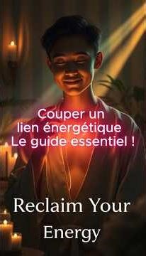 Couper un lien énergétique : Le guide essentiel ! #developpementpersonnel #karmic #non #vibration