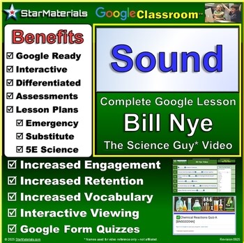 Complete Lesson for Bill Nye Sound - Google Classroom Version