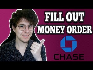 How To Fill Out Chase Bank Money Order - Full Guide