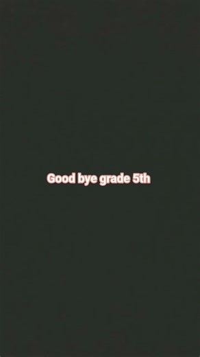 bye class 5th hi class 6th