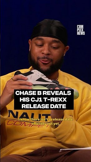 Chase B reveals his CJ1 T-Rexx release date #complexnews