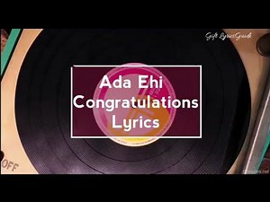 Ada Ehi ft Buchi -Congratulation Lyrics