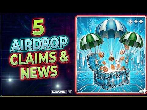 🔥 Claim These 5 Airdrops - Don't Miss Them