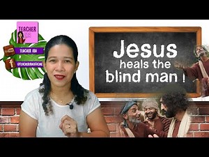 Jesus heals the blind man Bartimaeus | Bible Story for Kids | Christian Educ. |Story | Teacher Ira
