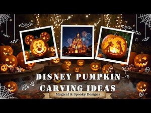 85+ Disney Pumpkin Carving Ideas 2025 | Mickey, Minnie & Jack-O’-Lantern Stencils