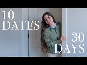 I went on 10 dates in 30 days, here's what happened...