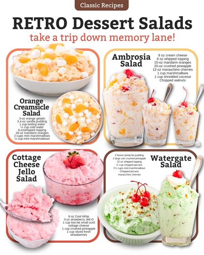 Throwback to the sweet days with these fluffy, fruity Retro Dessert Salads 🍓🍒🍍 A vintage treat that never goes out of style! Ingredients Orange Creamsicle Salad 🍊3 ounces orange-flavored gelatin 🍊1 cup boiling water 🍊½ cup cold water 🍊3.4 ounces vanilla instant pudding 🍊8 ounces whipped topping, thawed 🍊28 ounces mandarin oranges, drained (reserve 8 to 10 for garnish) 🍊2 cups mini marshmallows 🍊¼ cup mini marshmallows, optional garnish Ambrosia Salad 8 ounces cream cheese, room temper