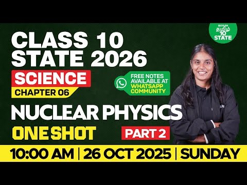 Class 10 Science NUCLEAR PHYSICS | Part-2 | CHAPTER - 6 | Nivetha Ma'am | Xylem State Tamil