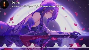 【宝藏电音】KINGDOM \u002F Cyan Night \u002F Heaven Break \u002F UNDY - Down | Melodic Dubstep