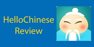 HelloChinese App Review (2023); Your Questions, Answered