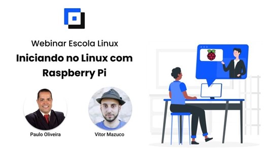 Webinar Escola Linux - Iniciando no Linux com Raspberry Pi | Escola Linux Treinamentos