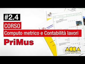 Computo Metrico e Contabilità Lavori Corso PriMus Lez 2.4-Contabilità Lavori Pubblici