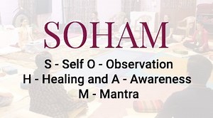 Yoga and Healing through Self-Observation & Awareness | SOHAM