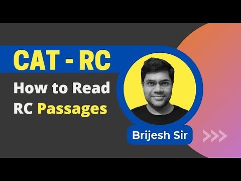 CAT Reading Comprehension- How to read an RC passage