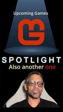 MonoGame Spotlight - Ep1, 2026; Upcoming Games