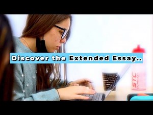 The Extended Essay - IB Diploma Programme