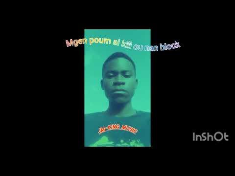 JM-KING_MUSIC_-_mgen poum al kill ou nan block ou