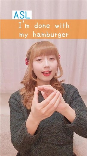 American Sign Language (ASL) “I’m done with my hamburger” Beginner Lesson for Deaf & Hard of Hearing