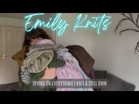 Everything I Knit That I Still Own | A Handknit Try-On