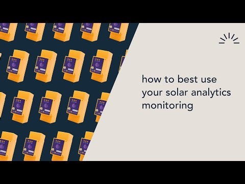 How to best use your Solar Analytics monitoring app.