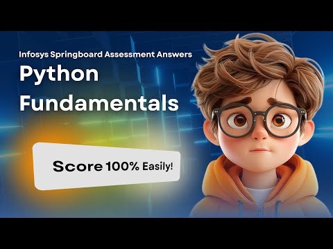 Get 100% Score on Infosys Springboard Python Fundamentals Assessment in Just 5 Minutes