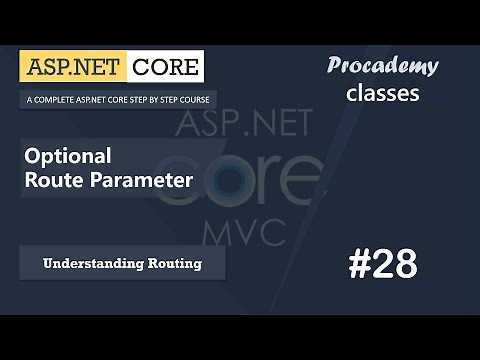 #28 Optional Route Parameter | Understanding Routing | ASP.NET Core MVC Course