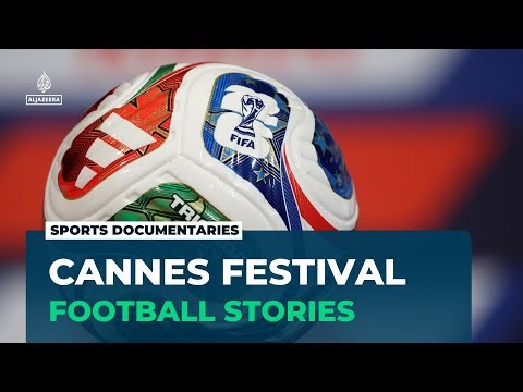 Football shines at Cannes Film Festival: Documentaries relive the sport’s greatest moments