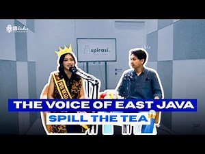THE VOICE OF EAST JAVA SPILL THE TEA | DUTA WICARA 2025 | ASPIRASI PODCAST