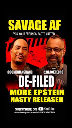 Shang Forbes on Instagram: "DE-FILED MORE #EPSTIEN NASTY MFS RELEASED. SAVAGE AF W/ @blackpedro & @comedianshang TO WATCH FULL EPP GO TO youtube.com/c/savageafworld SUBSCRIBE & CLICK THE 🔔 BELL!! New episodes released WEDS & FRI of the week #epstien #epstienfiles PLEASE FOLLOW & SHARE"