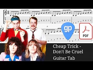 Cheap Trick - Don't Be Cruel Guitar Tabs [TABS]