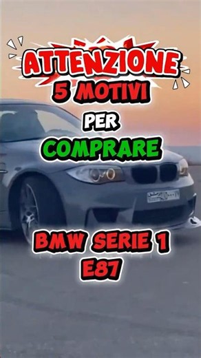 ⬆️ 5 REASONS to BUY the BMW 1 Series E87!