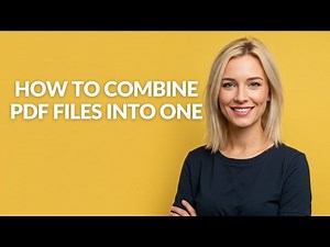 How to Combine Pdf Files Into One - Julia'sTutorials