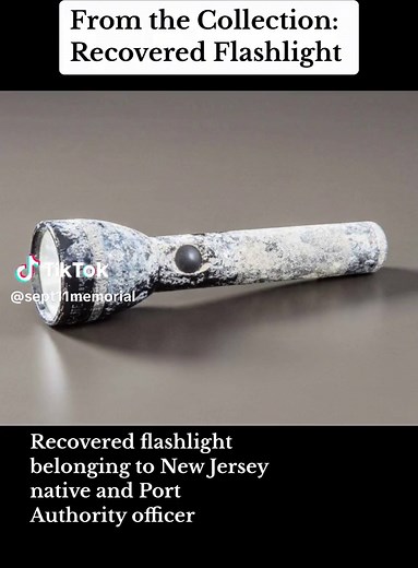 From the Collection: Recovered flashlight belonging to New Jersey native and port authority Officer James Francis Lynch, father to a teenage son. James was a fishing enthusiast who held a charter boat captain’s license and was active in a local boat association. On 9/11, the 22-year PAPD veteran was recovering from surgery but left home and responded to his command at the World Trade Center. He was 47 years old. #911Museum #fyp #ForYouPage #MuseumTok #NYC #NeverForget911 #NeverForget #WTC #histo
