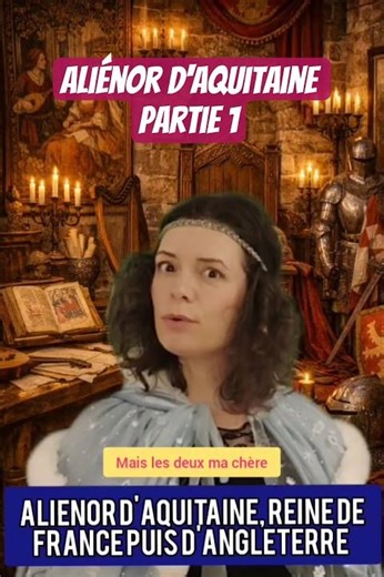 Aliénor d’Aquitaine, première partie #histoiresdefemmes #humour #seuleenscène