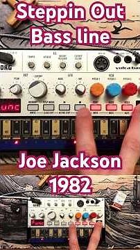Korg volca bass 80s synth bassline tutorial - Steppin Out by Joe Jackson classic rock 1982